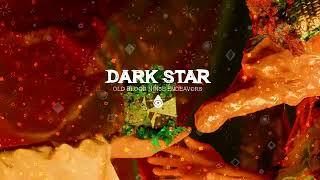 Dark Star The Remembering