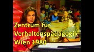 Zentrum für Verhaltenspädagogik, Wien 1980