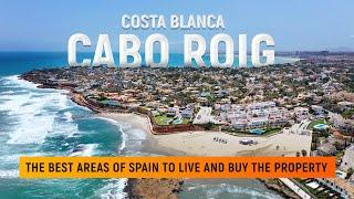 Cabo Roig – Costa Blanca / The best areas of Spain to live and buy the property