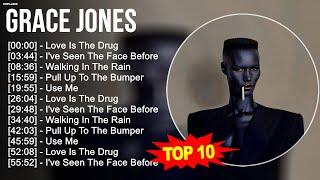 G.r.a.c.e J.o.n.e.s 2023 MIX ~ Top 10 Best Songs - Greatest Hits - Full Album 2023