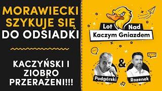 MORAWIECKI SZYKUJE SIĘ DO ODSIADKI. KACZYŃSKI I ZIOBRO PRZERAŻENI!!!