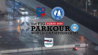 1st FIG PARKOUR World Championships - Tokyo 2022