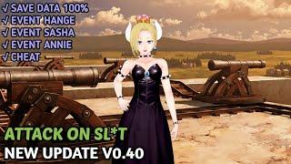 NEW UPDATE ATTACK ON SL*T [v0.40] + SAVE DATA 100%!!!