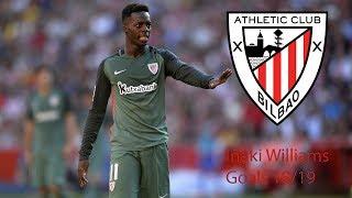 the lightning quick spanish striker | Iñaki Williams goals 18/19