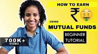 Mutual Funds for BEGINNERS How to EARN MONEY using Mutual Funds