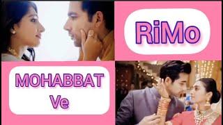 MOHABBAT VE | @rishimiley @MOHENAVLOGS @RimoravVlogs  | #keesh #Rimo #Rishena |