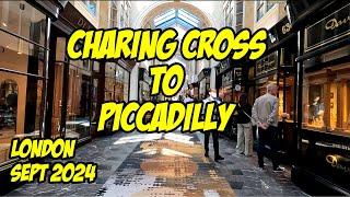 Charing Cross to Piccadilly Sept 2024 #walkingtour