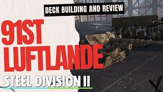 CAN WE THROW SOMETHING TOGETHER?! 91st Luftlande Deck Build and Review- Steel Division 2