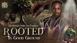 ROOTED IN GOOD GROUND