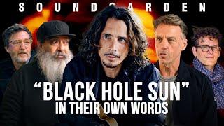 Soundgarden In Their Own Words - "Black Hole Sun"