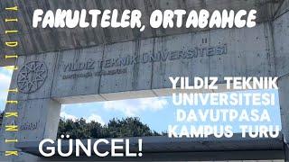 Yıldız Teknik Üniversitesi - Davutpaşa Kampüs Tanıtımı / Güncel! (Silinen Video)