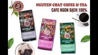 CÀ PHÊ NGUYÊN CHẤT THƠM NGON ĐẬM ĐÀ DÀNH CHO BÁN QUÁN #CaPheNguyenChat