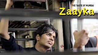 Zaayka - Story of Every New Mumbaikar