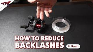 How to Reduce Backlashes | KastKing | Ft. Ryan Rigged