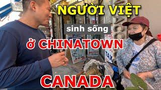 CUỘC GẶP TÌNH CỜ VỚI NHỮNG NGƯỜI VIỆT SINH SỐNG Ở KHU CHINATOWN TẠI TORONTON, CANADA