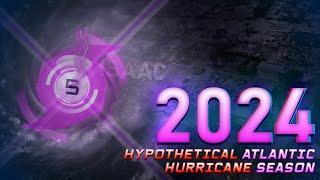 2024 Hypothetical Atlantic Hurricane Season Animation V.1