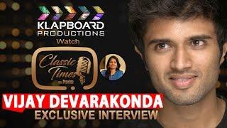 Vijay Devarakonda  Arjun Reddy Full Interview | Classic Times with Prawina | RKNallam |  Klapboard |