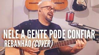 Nele a gente pode confiar (Rebanhão) - Cover