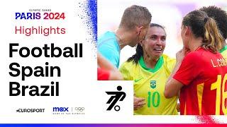 Spain 2-0 Brazil - Women's Group C Football Highlights | Paris Olympics 2024 #Paris2024