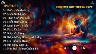 BƯỚC CHÂN THOÁT TỤC - NHÂN SINH QUÁN - Đường trần gian, luôn...| NGUYỄN KHÁNH SANG | Hot TikTok 2024