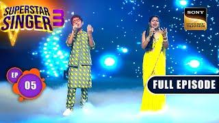 Superstar Singer Season 3 | Top 15 Janm Utsav | Ep 5 | Full Episode | 23 Mar 2024