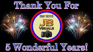 JB Visuals: Thank You For 5 Wonderful Years On YouTube!