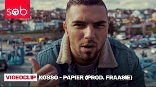 KOSSO - PAPIER (PROD. FRAASIE)