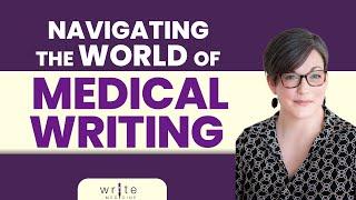 Navigating the World of Medical Writing  | Holly Hagan Interview