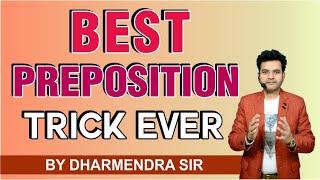 Best Preposition Trick Ever By Dharmendra Sir