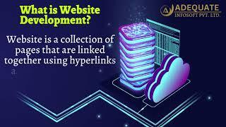 Know How Adequate Infosoft can help you in Website Development?
