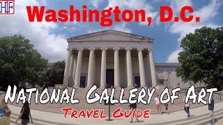 Washington DC - National Gallery of Art - Helpful Travel Info | DC Travel Guide - Episode# 9