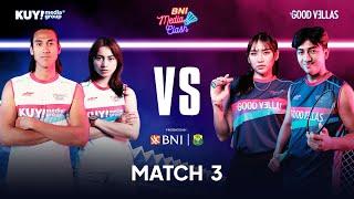 BNI MEDIA CLASH 3.0 - MATCH 3 #BADMINTON  - SEAN GELAEL & SINTYA MARISCA VS YOLLA & HARRIS VRIZA