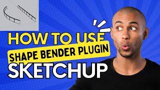 How to bend objects along a paths / Sketchup Shape bender tool