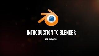 Introduction to Blender For Beginners - Outline