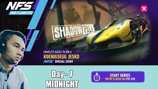 SE - SHADOWFALL | Day - 7 [ MIDNIGHT ] | KOENIGSEGG Jesko | NFS No Limits Gameplay