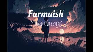 Farmaish (slowed and reverb) new punjabi song 2023  Parmish Verma || laddi Chahal #newsong