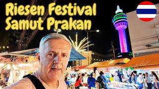 Ein riesiges Fest in Samut Prakan - Pak Nam Festival