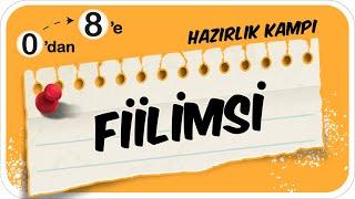 Fiilimsi  0'dan 8'e Hazırlık Kampı #2024 