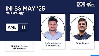 INI SS May 2025 | AML 11 in MCh Urology | Dr. Bhanu Prakash’s Journey with Dr. Venkatesh