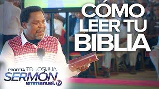 ¡CÓMO LEER TU BIBLIA! - Sermón T.B. Joshua