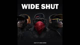 Jinx TK - Wide Shut ft Mike Sherm