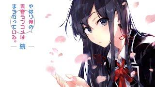 Yahari Ore no Seishun wa Machigatteiru | ALL OPENING Songs (S1-S3)