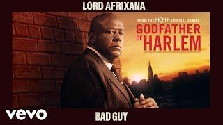 Godfather of Harlem - Bad Guy (Official Audio) ft. Lord Afrixana