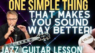 Quiet Please!! | A Trick To Make Your Playing Sound Instantly Better | Jazz Guitar Soloing Lesson |