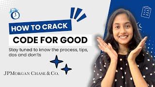 Code for Good 2025 Guide | JPMorgan Chase Hackathon | Win CFG | JPMC Internship