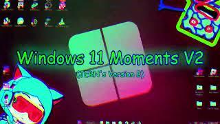 Windows 11 moments V2 A to C