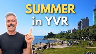 Summer in Vancouver BC [LIVING IN VANCOUVER]