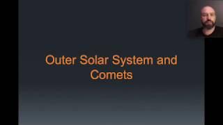 Outer Solar System and Comets