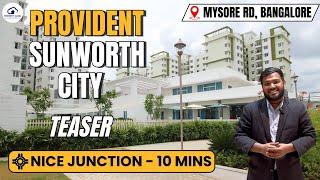 Provident Sunworth City Teaser luxurious project overview, Amenities, Connectivity & Configuration