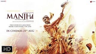 Manjhi - The Mountain Man | Nawazuddin Siddiqui and Radhika Apte | Official Trailer